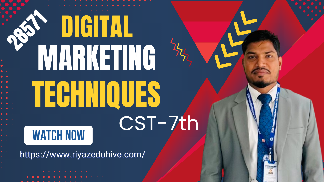 Digital Marketing Techniques-28571-CST-7th